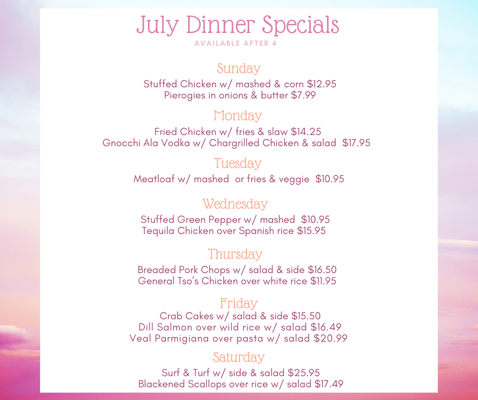 July Dinner Specials