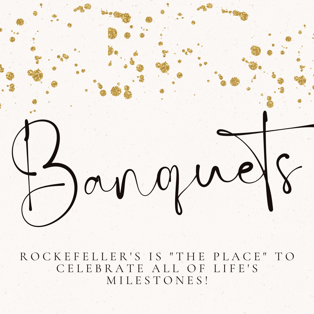 Banquets at Rockefeller’s Grille