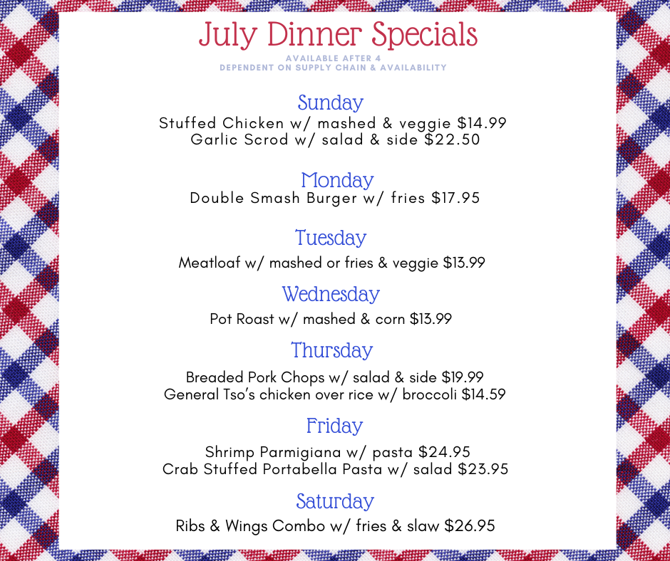 July Dinner Specials